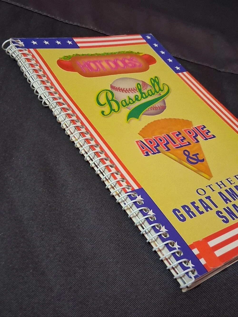 Hot Dogs, Baseball & Apple Pie & Other Great American Snacks VTG Cookbook